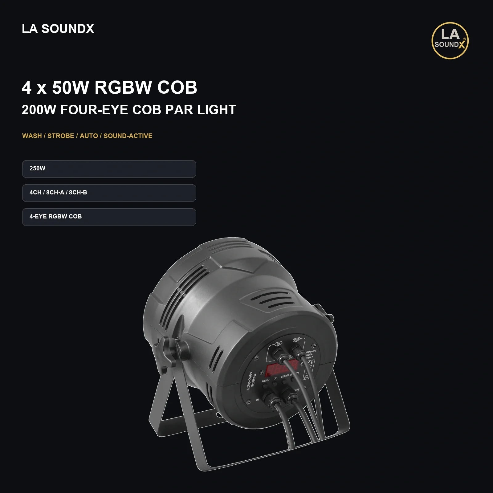 LA SOUNDX 200W Four-Eye RGBW COB LED Par / Front Light - New Edition product image 02 delivery 046