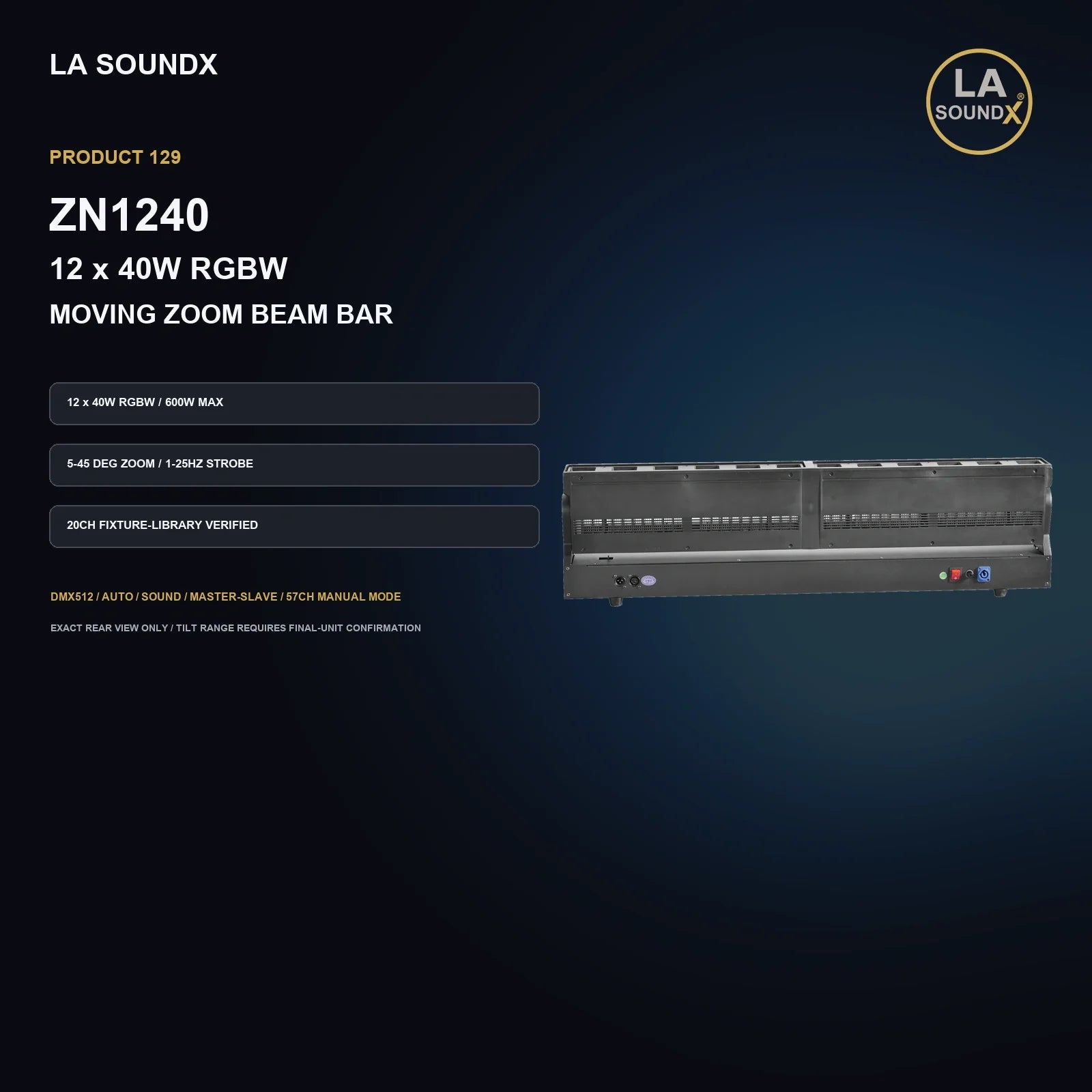 LA SOUNDX ZN1240 12 x 40W RGBW Moving Zoom Beam Bar product image 02 delivery 129