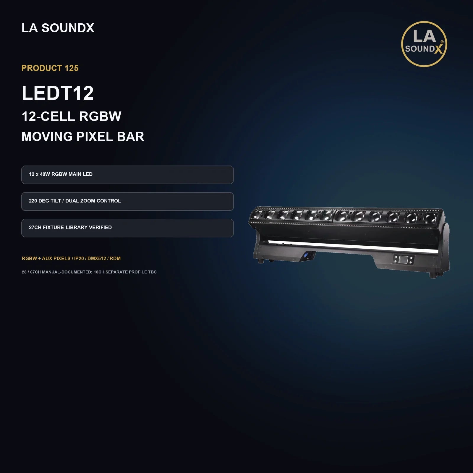 LA SOUNDX LEDT12 / ZN1240A 12 x 40W RGBW Moving Pixel Bar product image 02 delivery 125