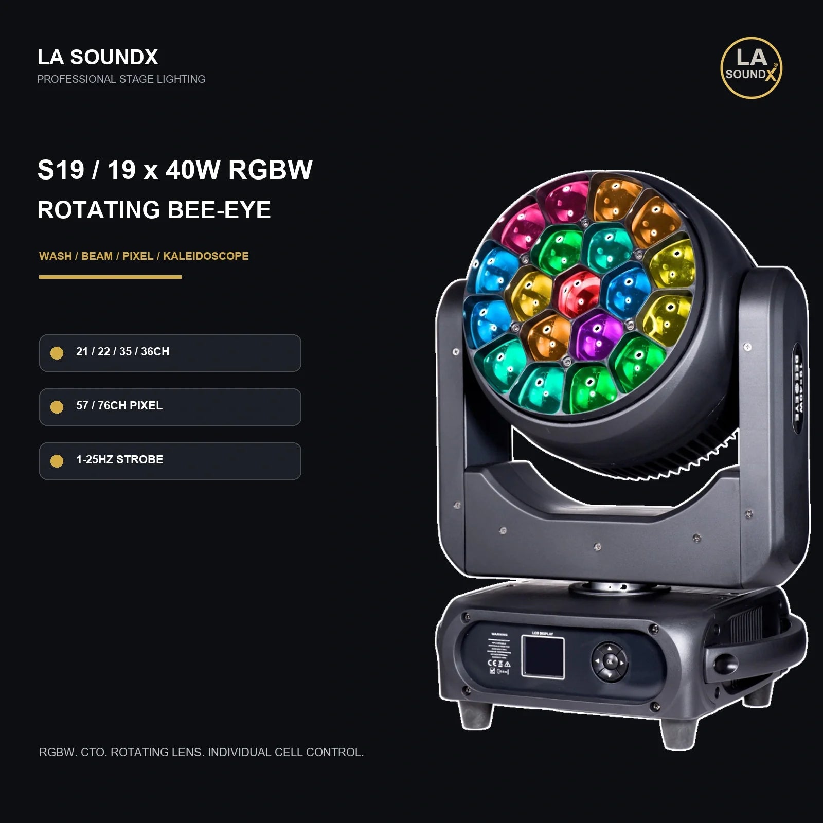 LA SOUNDX S19 19 x 40W RGBW Bee-Eye Moving Head product image 02 delivery 022
