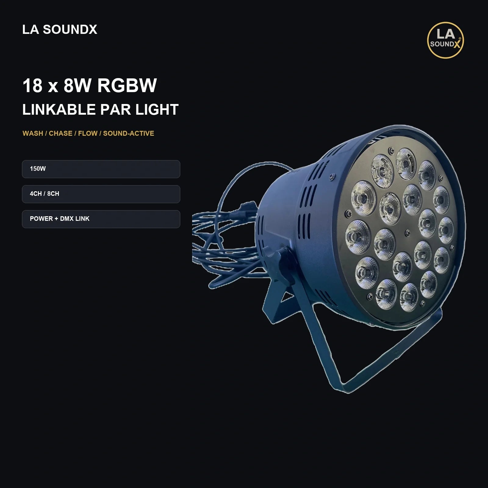 LA SOUNDX 18 x 8W RGBW 4-in-1 linkable Par light product image 02 delivery 039