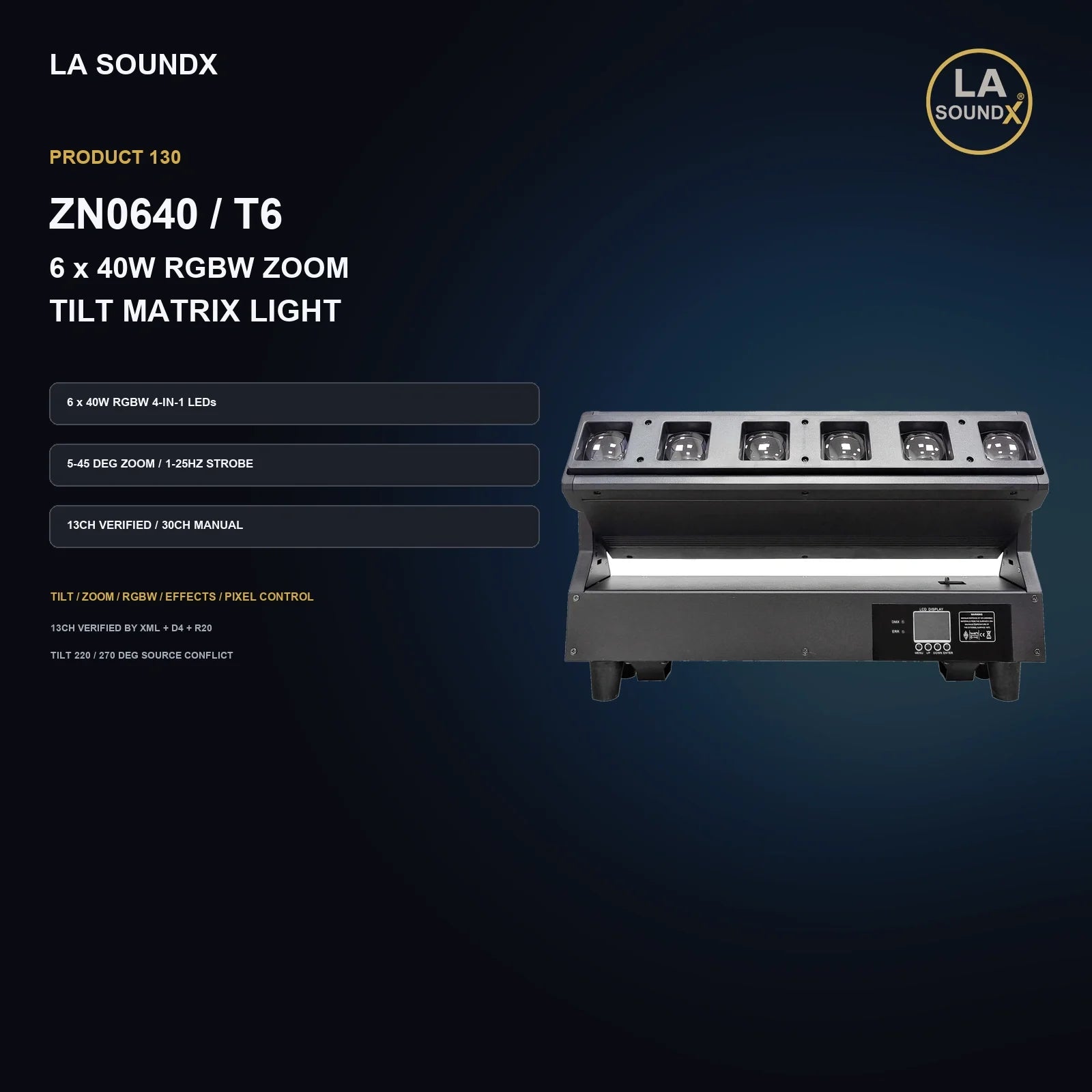 LA SOUNDX ZN0640 T6 6 x 40W RGBW Zoom Tilt Matrix Light product image 02 delivery 130