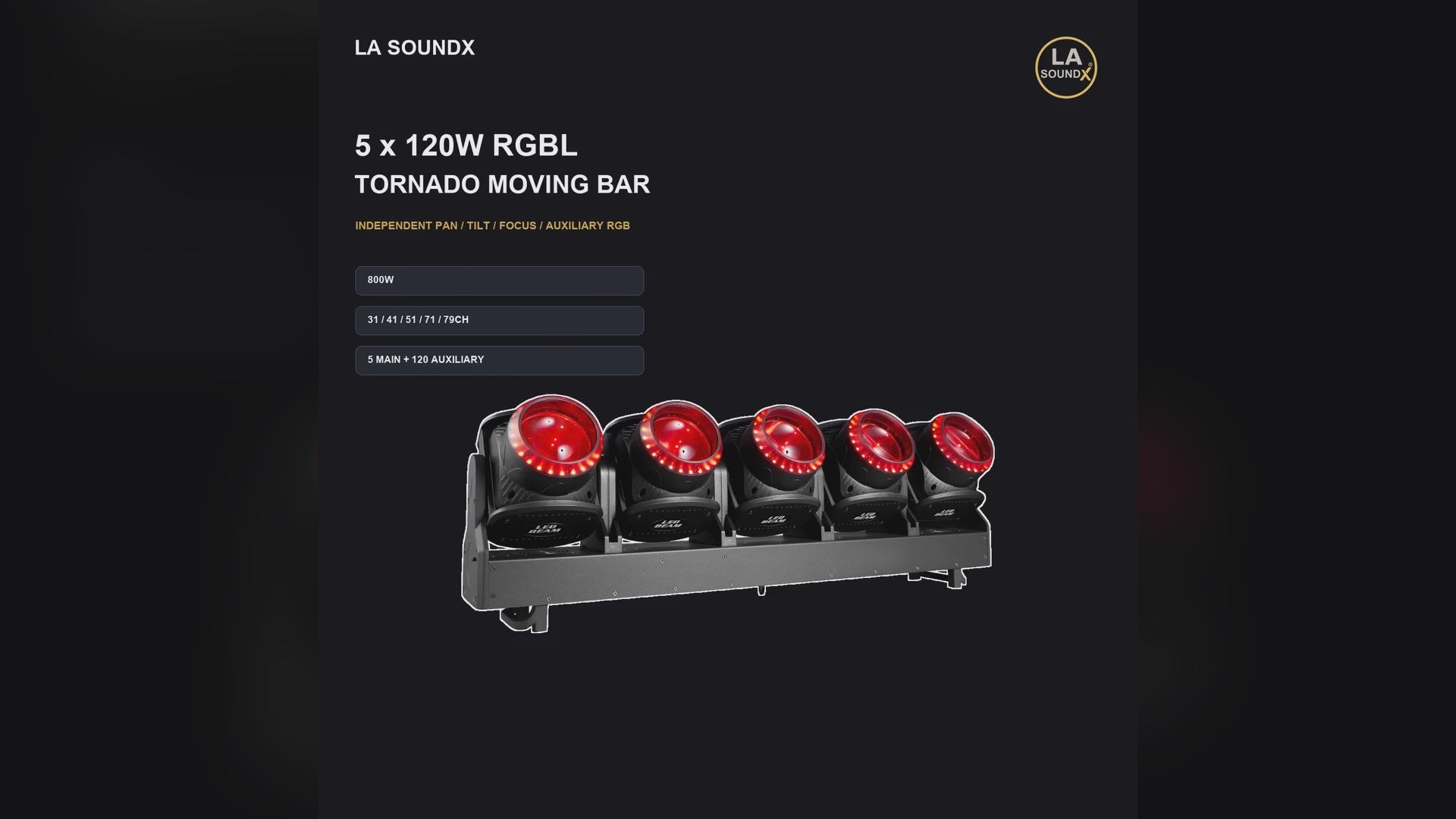 LA SOUNDX 5 x 120W RGBL Tornado Moving Bar - Standard Edition product video delivery 035