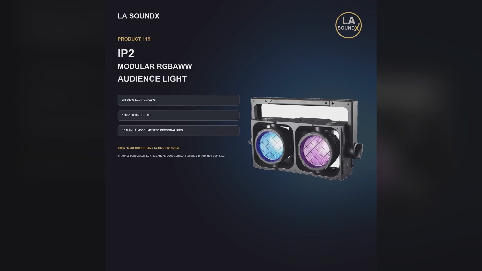 LA SOUNDX IP2 2 x 300W RGBAWW IP65 Modular Audience Light product video delivery 119