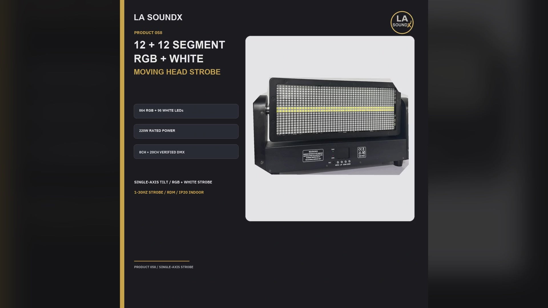 LA SOUNDX 12 + 12 Segment RGB + White Moving Head Strobe product video delivery 058
