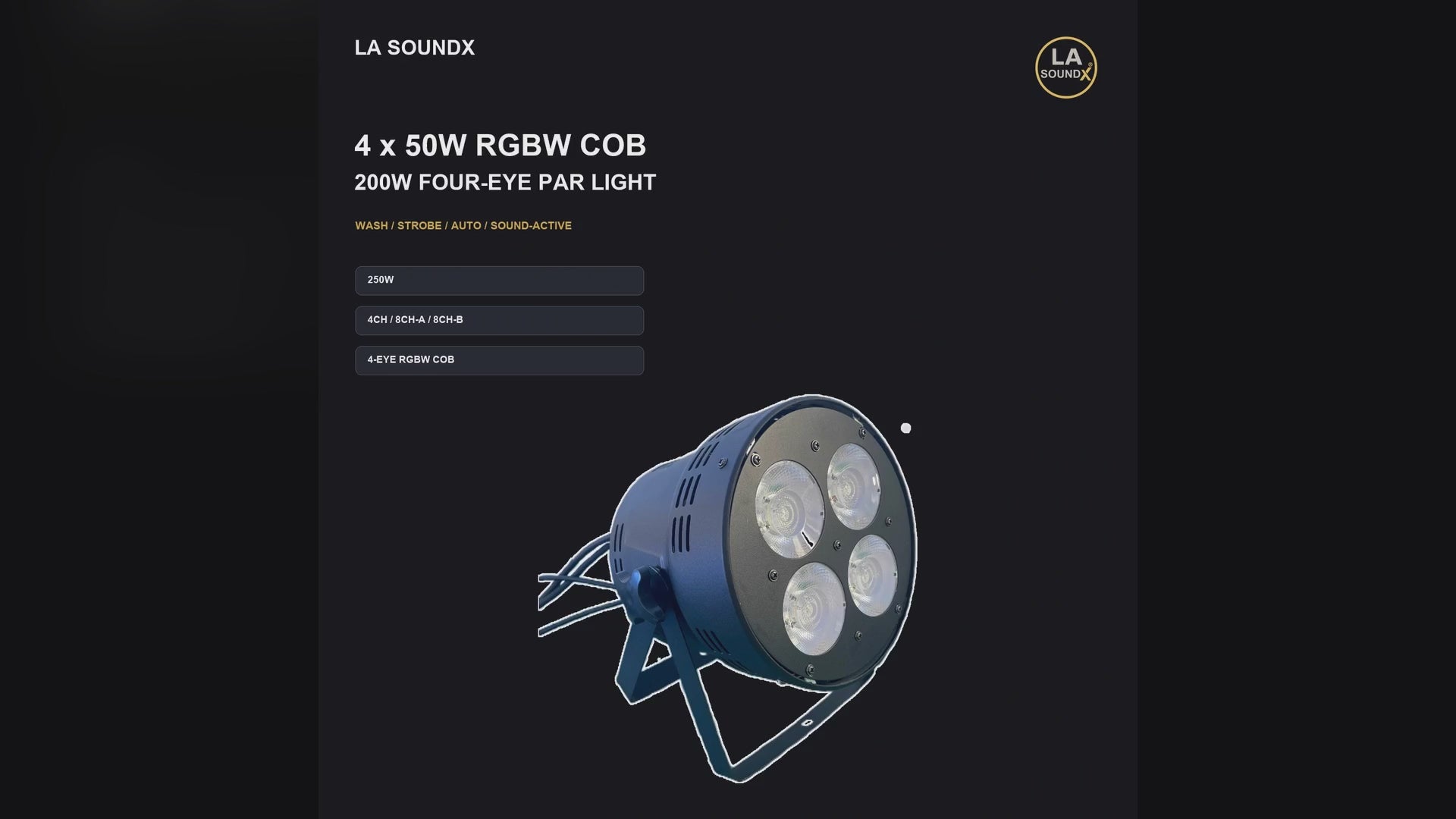 LA SOUNDX 200W Four-Eye RGBW COB LED Par / Front Light - 2026 Edition product video delivery 040