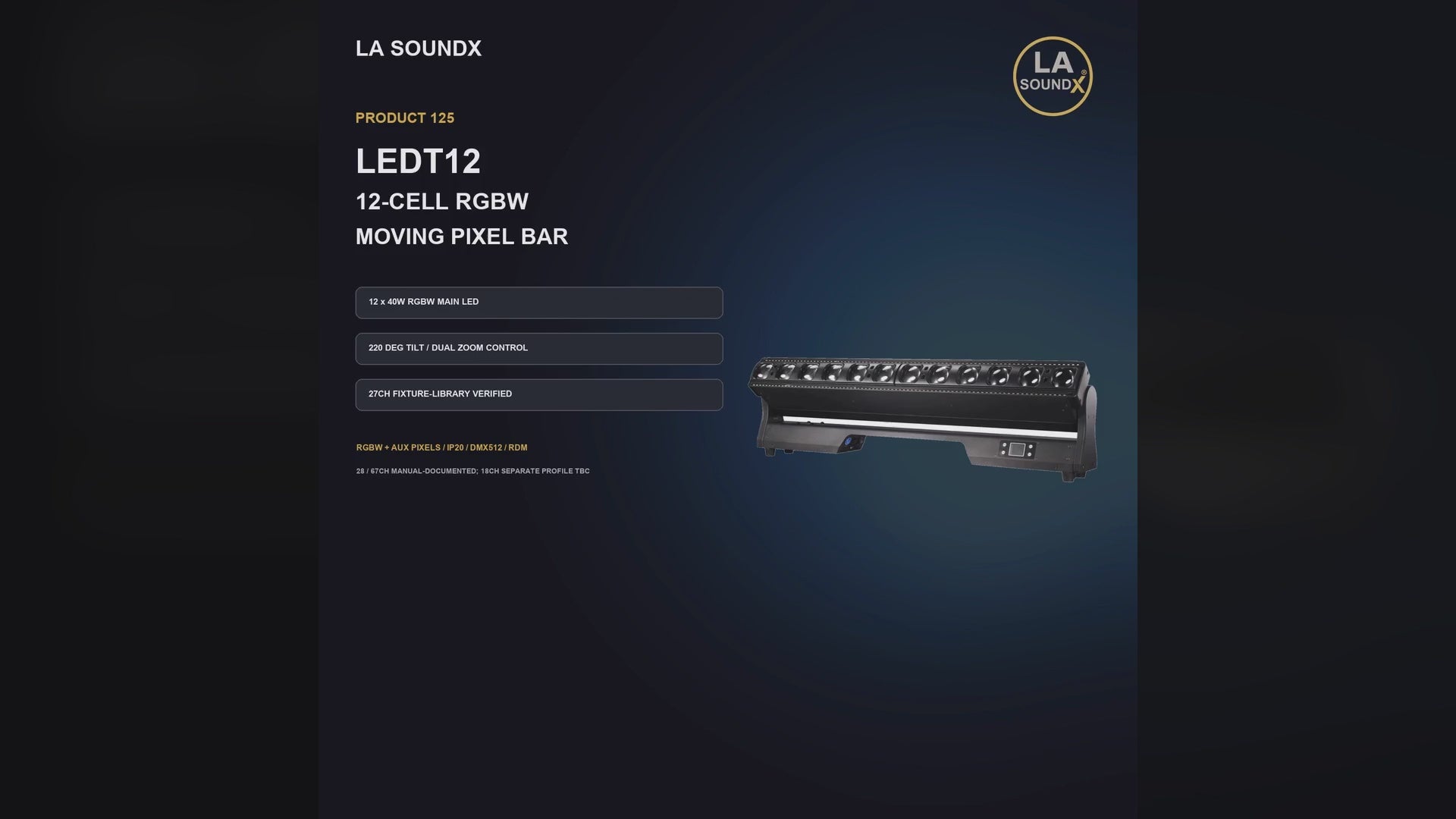 LA SOUNDX LEDT12 / ZN1240A 12 x 40W RGBW Moving Pixel Bar product video delivery 125