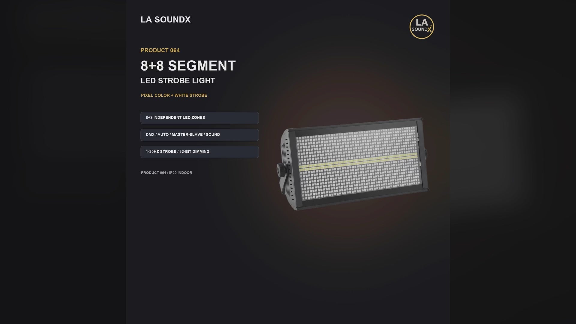 LA SOUNDX 8+8 segment LED strobe light product video delivery 064