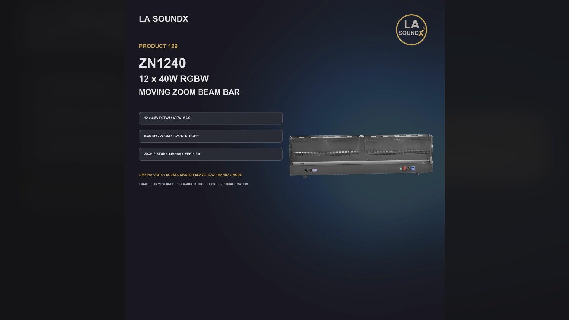 LA SOUNDX ZN1240 12 x 40W RGBW Moving Zoom Beam Bar product video 01 delivery 129